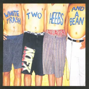 NOFX White Trash. Two Heebs And A Bean - Vinyl Record